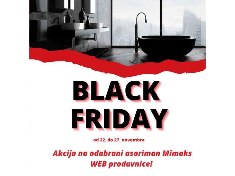 Black Friday akcija u Mimaksu!