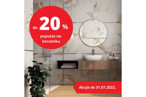 Julska AKCIJA donosi do -20% na keramiku!