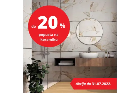 Julska AKCIJA donosi do -20% na keramiku!: Keramika na akciji do -20% do kraja jula