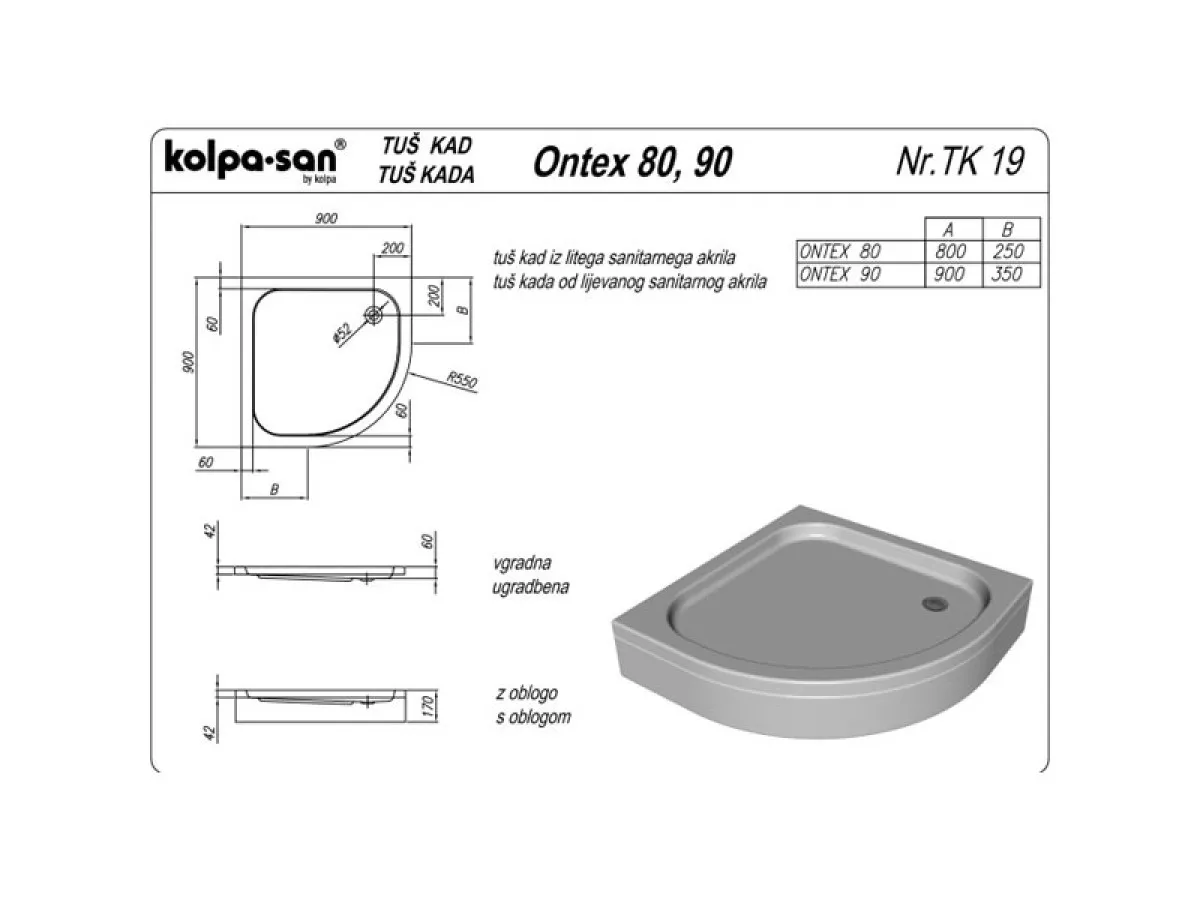 KOLPA ONTEX 90/O sa oblogom i postoljem,polukružna tus kada (bez sifona) - 755150 