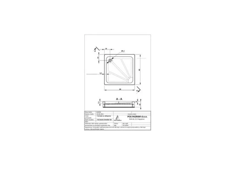 POLY TUS KADA 80X80 KOMPLET 